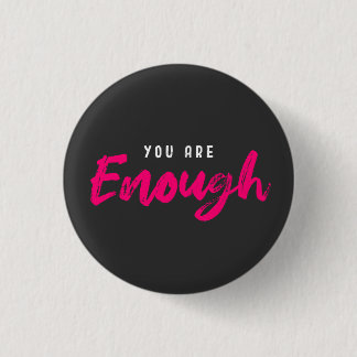 Je bent motivatie genoeg ronde button 3,2 cm