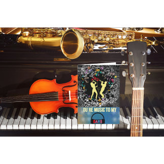 Je bent muziek in mijn oren Valentijnsdag Feestdagen Kaart