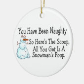 Je bent Naughty Snowmans Poop geweest Keramisch Ornament (Links)