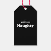 Je bent Naughty zwart grappig schattig aangepaste  Cadeaulabel (Voorkant)