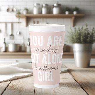 Je bent niet alleen een positieve motivatie-prijso latte mok