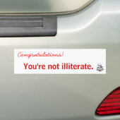 Je bent niet analfabeet. bumpersticker (Op auto)