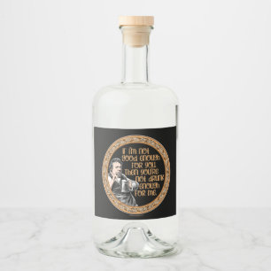 Je bent niet genoeg Drink voor mij Likeurfles Etiket