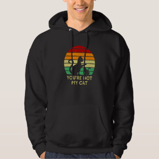 Je bent niet mijn kat Introverte kat Antisociale k Hoodie