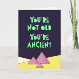 Je bent niet oud, je bent oud. Grappige gelukkige  Kaart