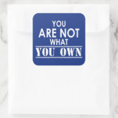 Je bent niet wat je bent vierkante sticker (Tas)