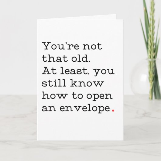 Je bent niet zo'n ouwe Kaart (Voorkant)