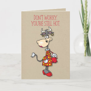 Je bent nog hete verjaardag kaart