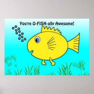 Je bent O-Fish-lijk Officieel Geweldige Goudvis Poster