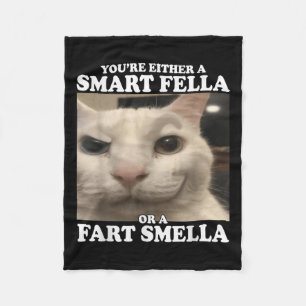 Je bent óf een slimme vent óf een scheet ruiker Gr Fleece Deken