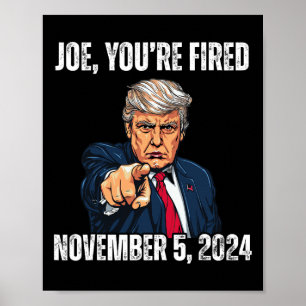 Je bent ontslagen Donald Trump voor President 2024 Poster