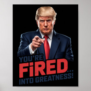 Je bent ontslagen in de grootheid! 1 poster