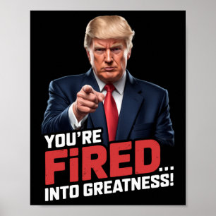 Je bent ontslagen in de grootheid! poster