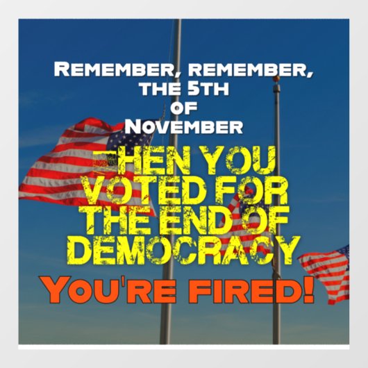 Je bent ontslagen! Raamsticker (Vel)