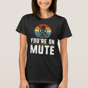 Je bent op Mute Funny 60s 70s 80s Graphic S T-shirt