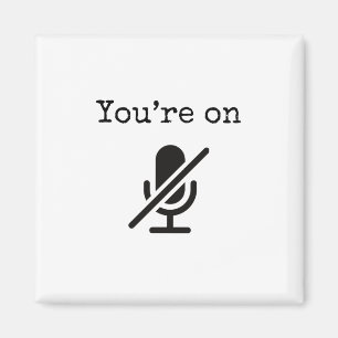 Je bent op Mute Funny Magnet Magneet