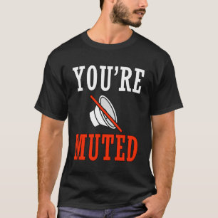 Je bent op mute retro Je bent op mute 1 T-shirt