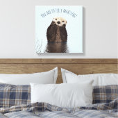 Je bent Ottly Amazing Funny Pun met Schattigee Ott Canvas Afdruk (Insitu (Slaapkamer))