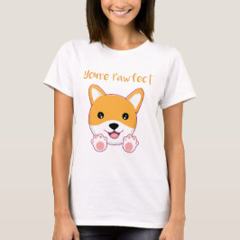 Je bent Pawfect T-Shirt
