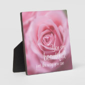 Je bent prachtig, net zoals je bent en roze Rose Fotoplaat (Voorkant)