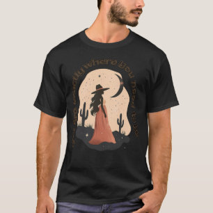 Je bent precies waar je camperbreinen moet zijn t-shirt