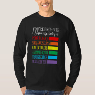 Je bent Pro Life Kleding T-shirt