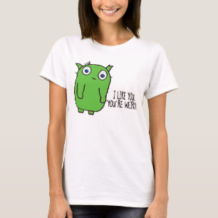 Je bent raar voor shirt