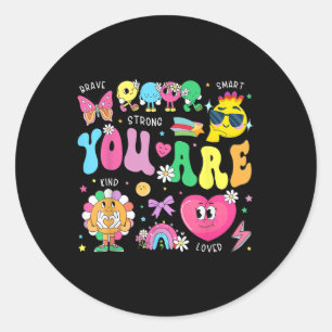 Je bent slim dapper sterke soort geliefde motivati ronde sticker