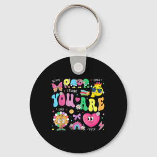 Je bent slim dapper sterke soort geliefde motivati sleutelhanger