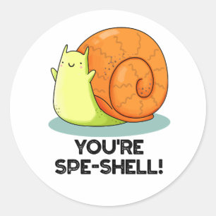 Je bent Spe-shell Grappige Slakkenlol Ronde Sticker