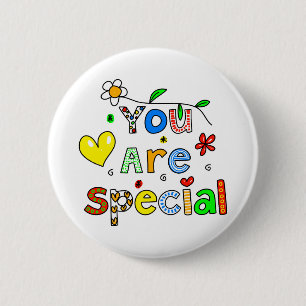 Je bent speciaal ronde button 5,7 cm