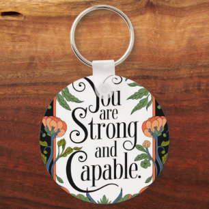 Je bent sterk en capabel Inspirerend quote Sleutelhanger