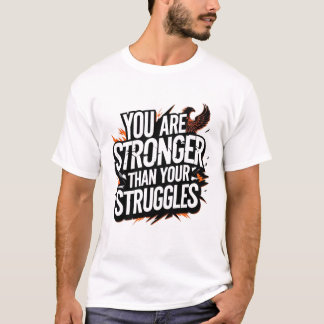 "Je bent sterker dan je worstelingen" - Phoenix Ri T-shirt