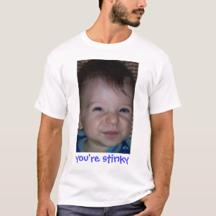 Je bent Stinky T-shirt