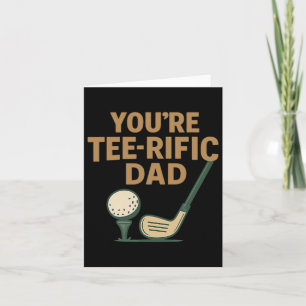 Je bent T-shirt-rijke pa Funny Golf Lover Kaart