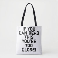 Je bent te dicht bij Funny Quote