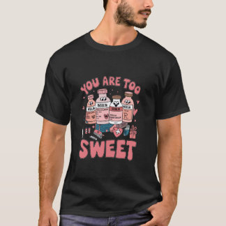 Je Bent Te Slecht Verpleegster Valssintdag Insulin T-shirt