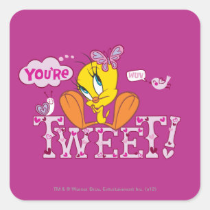 Je bent Tweet Vierkante Sticker