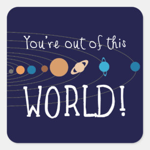Je bent uit deze wereld! vierkante sticker