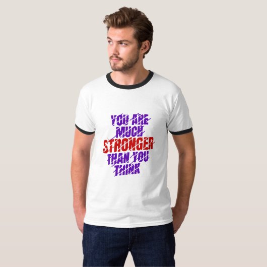 Je bent veel sterker dan je denkt t-shirt (Voorkant volledig)