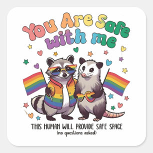 Je bent veilig bij mij LGBT wasbeer dier Vierkante Sticker