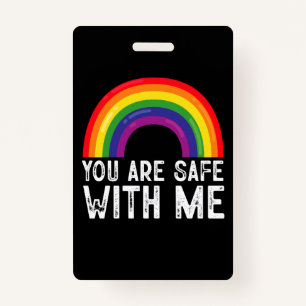 Je bent veilig bij mij LGBTQ Pride Maand Rainbow Badge