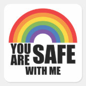Je bent veilig bij mij LGBTQ Rainbow Pride Vierkante Sticker (Voorkant)
