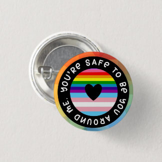 “Je Bent Veilig Om Jezelf Te Zijn Rondom Mij” LGBT Ronde Button 3,2 Cm