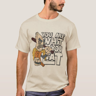 Je bent wat je eet Grappige Humor Cartoon Ontwerp T-shirt