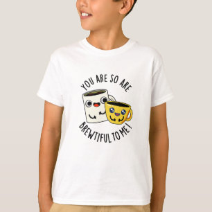 Je bent zo adembenemend voor mij grappige koffiewo t-shirt