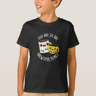 Je bent zo adembenemend voor mij koffie pun donker t-shirt