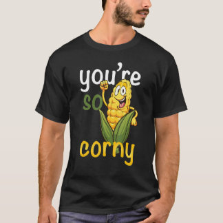 Je bent zo Corny Maize Foodies Corn Crop Outfit Lo T-shirt