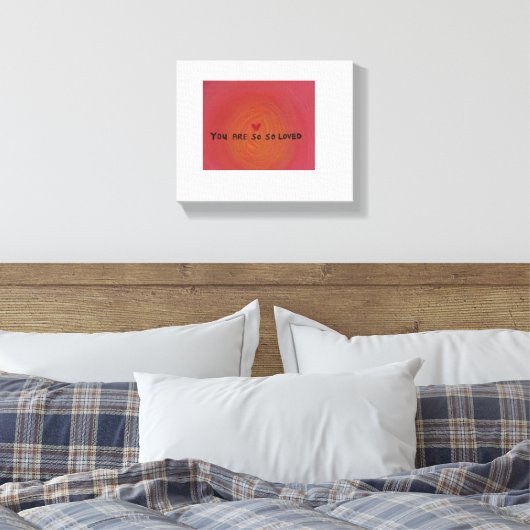 "Je bent zo geliefd" Canvas Afdruk (Insitu (Slaapkamer))