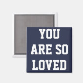 Je bent zo geliefd Magnet Magneet (Voorkant / Achterkant)